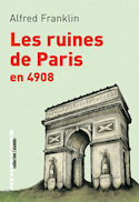 Ruines de Paris en 4908 (Les)
